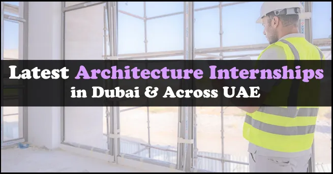 Architecture Internships in Dubai