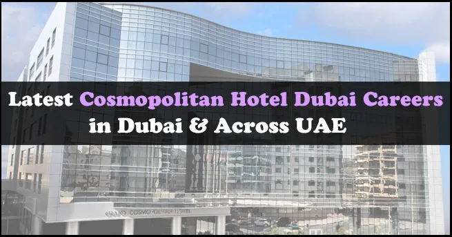 Cosmopolitan Hotel Dubai Careers