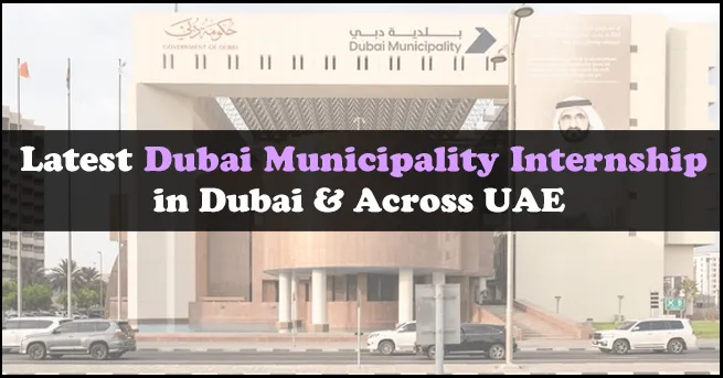 Dubai Municipality Internship