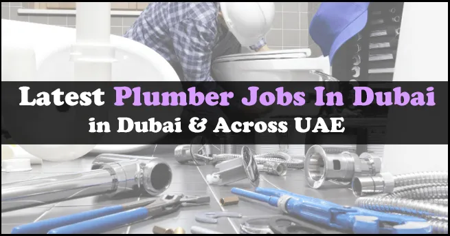 Plumber Jobs in Dubai